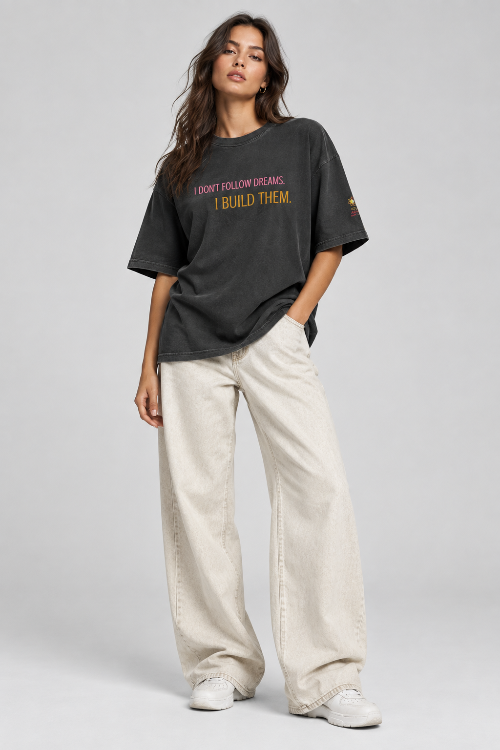 I don't follow dream. I build them. Oversized faded t-shirt - Alivwood