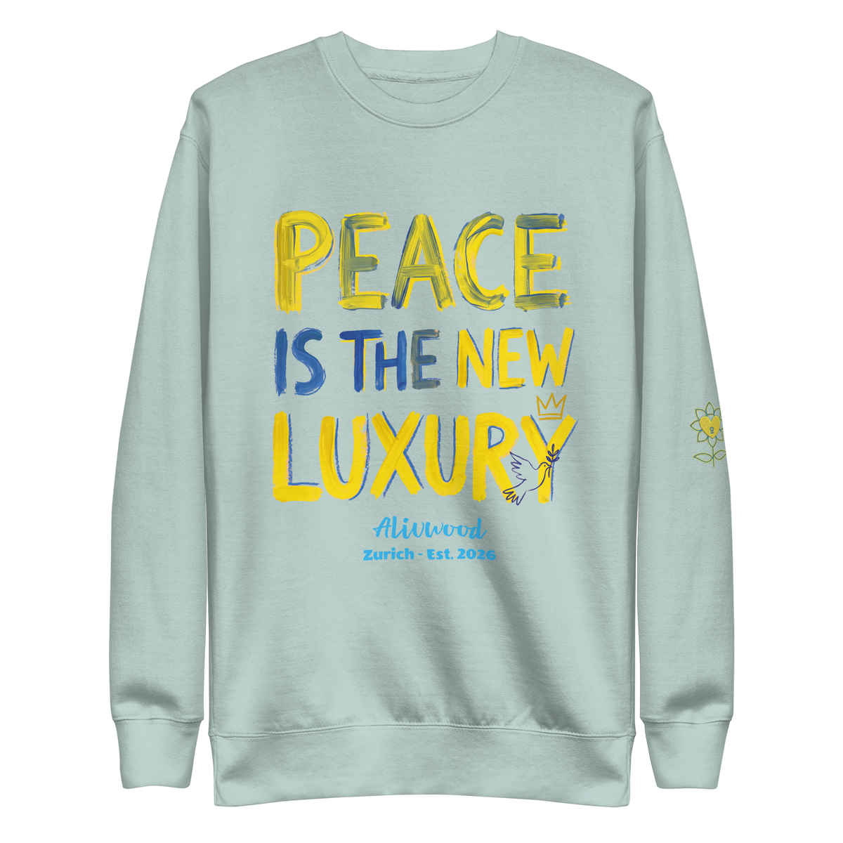 Peace is the new Luxury Unisex Premium Sweatshirt - Alivwood