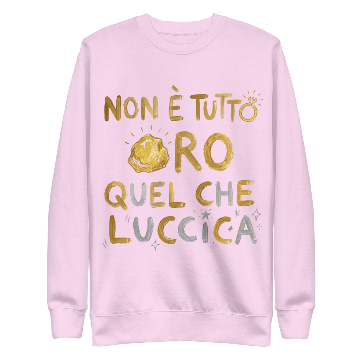 Non è tutto ORO Unisex Premium Sweatshirt - Alivwood