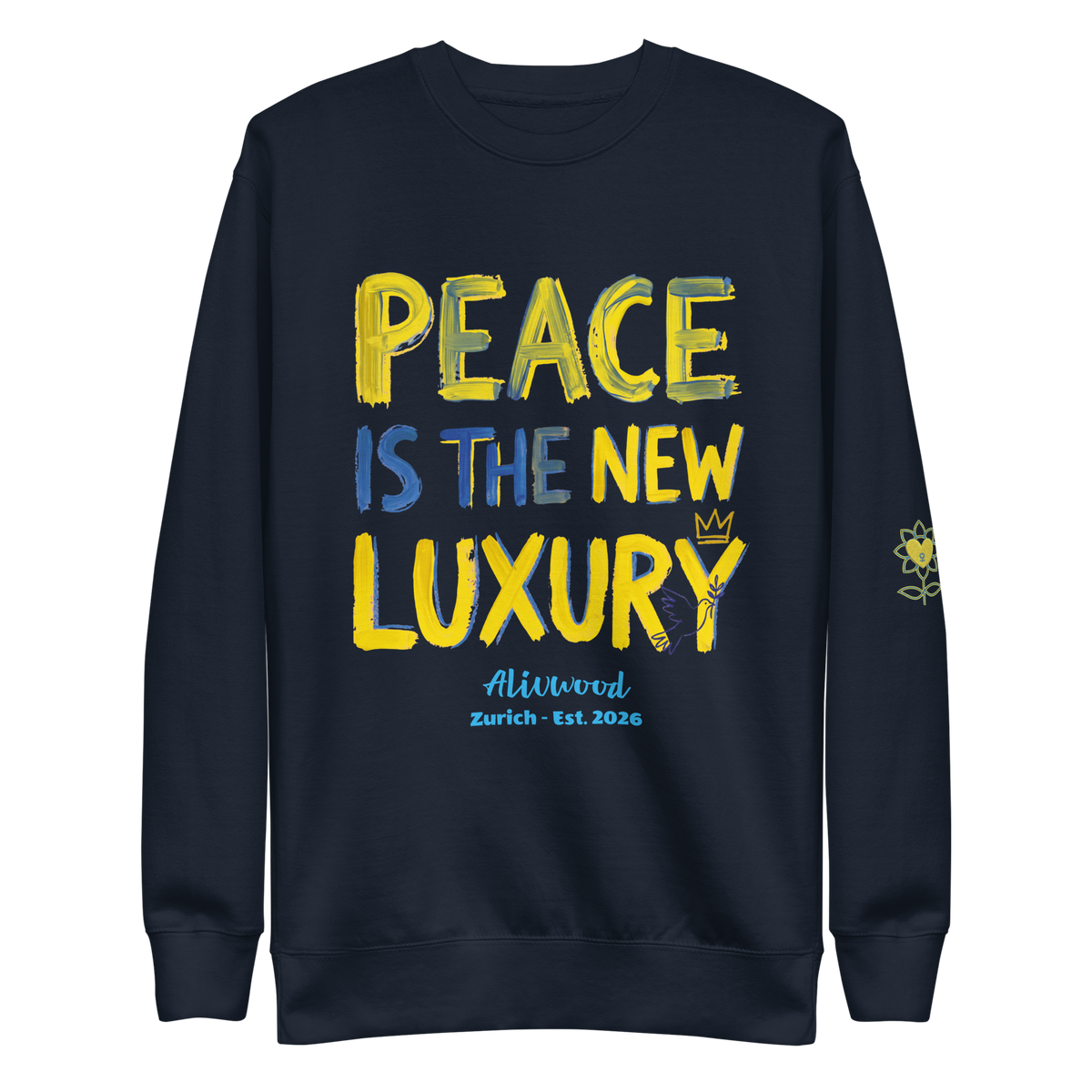 Peace is the new Luxury Unisex Premium Sweatshirt - Alivwood