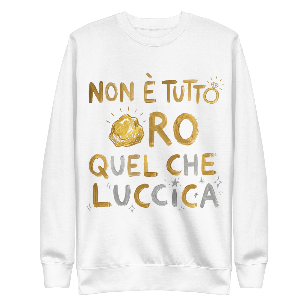 Non è tutto ORO Unisex Premium Sweatshirt - Alivwood