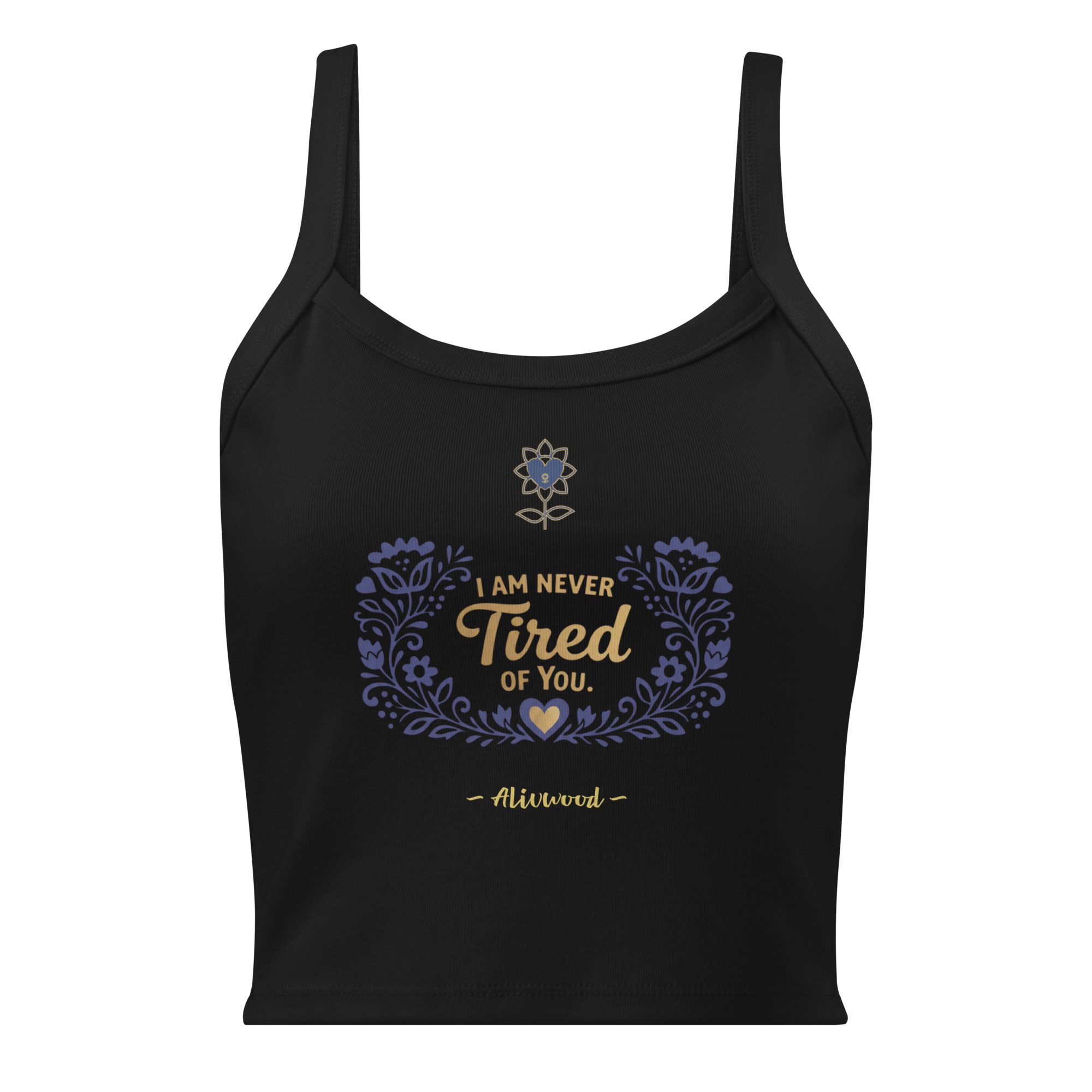 Never tired of you Women’s micro-rib tank top - Alivwood